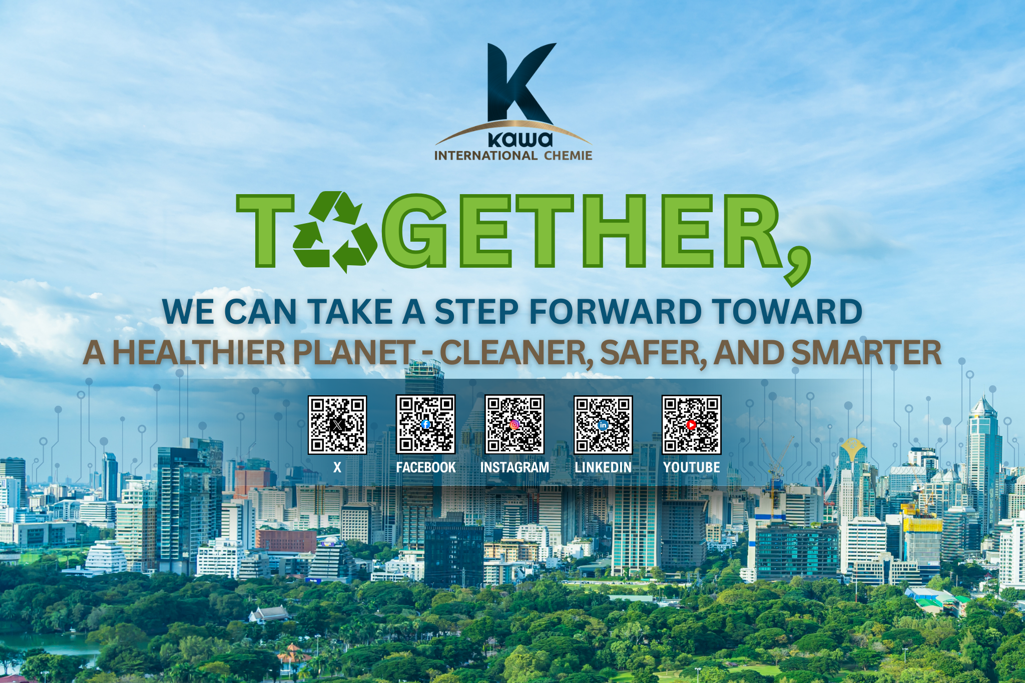 Together, we can take a step forward toward a healthier planet - cleaner, safe, and smarter